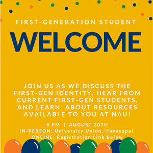 First-Generation Student Welcome Flyer - Event 8.20.2020 at 6:00pm
