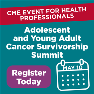 Image for: NM AYA Cancer Survivorship Summit