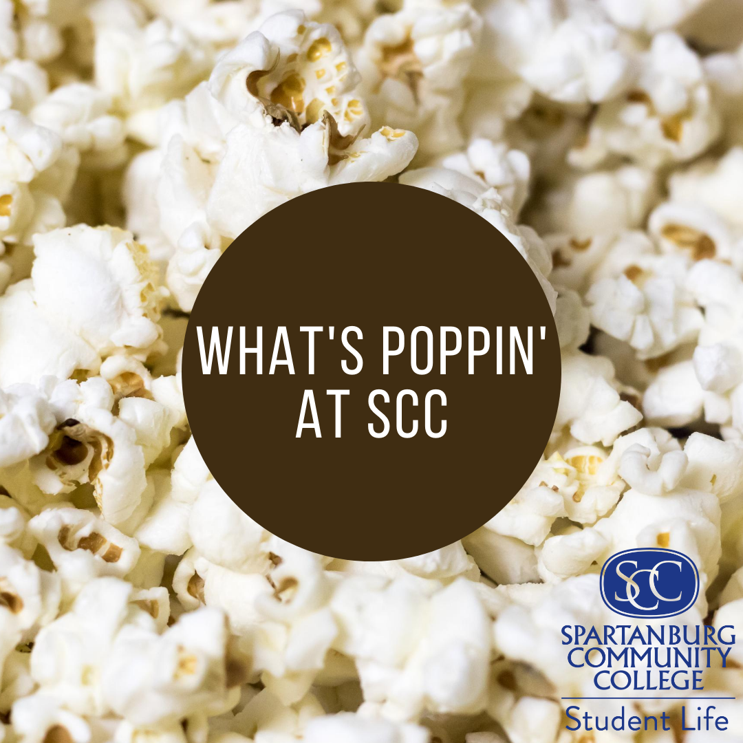 Spartanburg Community College - What's Poppin' at SCC