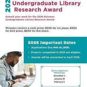 Image for: Hulsman Undergraduate Library Research Award - Applicant Workshop