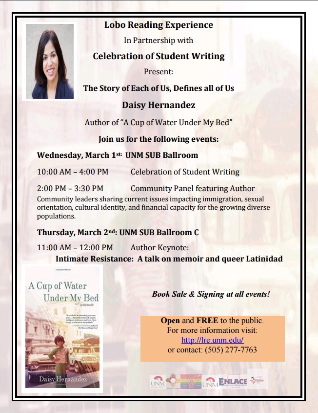 Unm Events Calendar Celebration Of Student Writing Daisy Hernandez Author Of A Cup Of Water Under My Bed Keynote