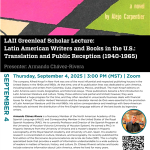 Image for: LAII Greenleaf Scholar Lecture: Latin American Writers and Books in the U.S.: Translation and Public Reception (1940-1965)