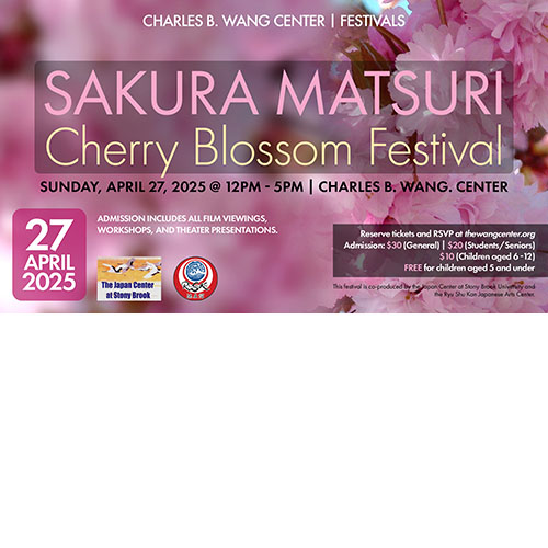 Stony Brook University - Sakura Matsuri: Cherry Blossom Festival Stony Brook University - Sakura Matsuri: Cherry Blossom Festival