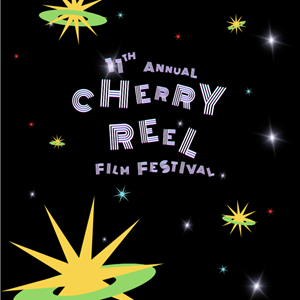 Image for: Cherry Reel Film Festival