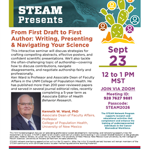Image for: STEAM Presents: From First Draft to First Author: Writing, Presenting & Navigating Your Science