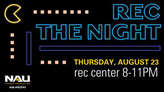 NAU Events - Rec the Night