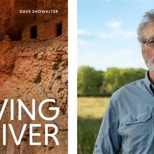 Image for: Living River: The Promise of the Mighty Colorado - talk, book panel, exhibit opening