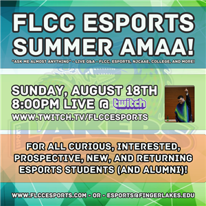 Public Events FLCC eSports Summer AM(A)A Ask Me (Almost Public Events FLCC eSports Summer AM(A)A Ask Me (Almost