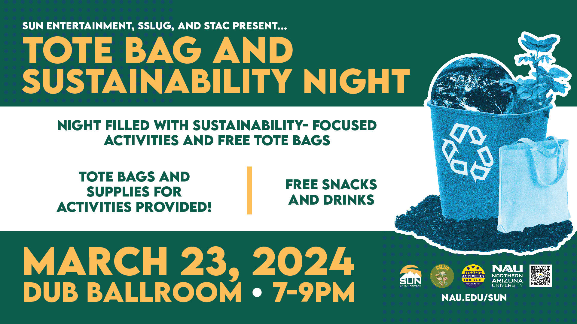 NAU Events - SUN Tote Bag and Sustainability Night (with SSLUG & STAC!)