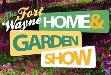 Visit Indiana Fort Wayne Home Garden Show