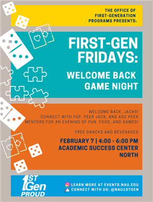 NAU Events - First-Gen Friday: Welcome Back Game Night