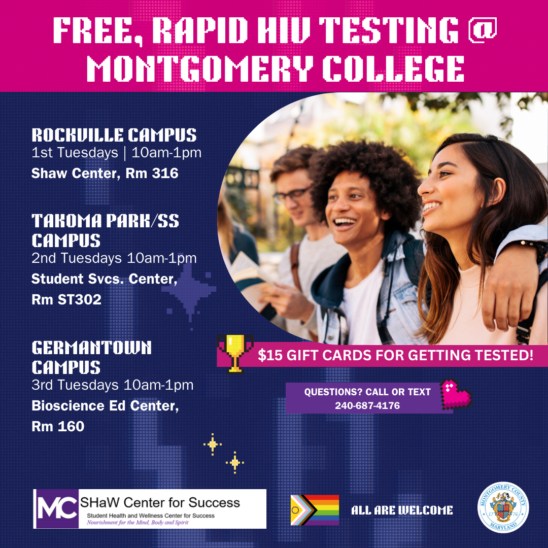 Rockville Campus - Know your status! No Cost HIV Testing with gift cards  for those tested!!
