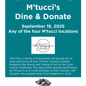 Image for: M'tucci's Dine and Donate - Benefits the Lobo Cancer Challenge