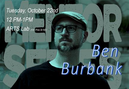 UNM Events Calendar - The Mentor Series: Ben Burbank from Valve