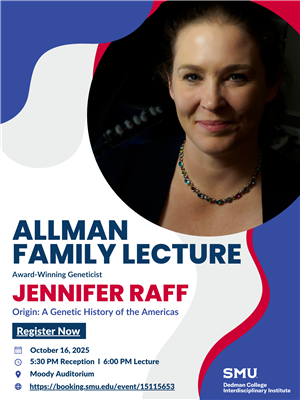 Centers and Institutes - Allman Family Lecture: Dr. Jennifer Raff ...