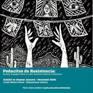 Image for: Pedacitos de Resistencia: Socially Engaged Work in Latin American Special Collections