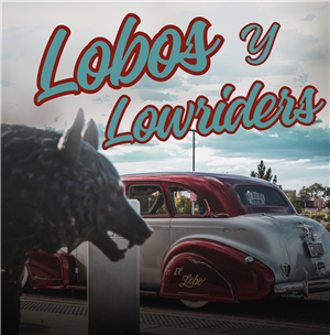 Lobe Riders Student Activities - Lobos y Lowriders