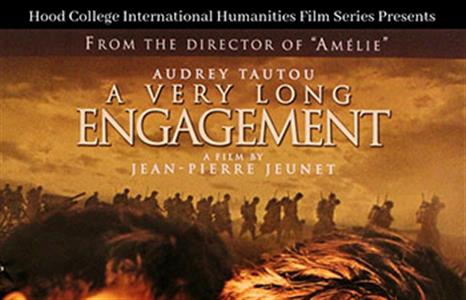 Hood College Calendar Humanities Film Series: A Very Long Engagement