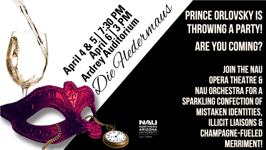 NAU Events - NAU Opera presents Die Fledermaus